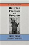 David Prior - Between Freedom and Progress