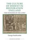 George Southcombe - The Culture of Dissent in Restoration England