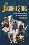 Dennis McCann - The Wisconsin Story