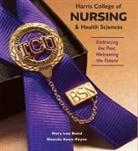Mary Lou Bond, Rhonda Jean Keen - Harris College of Nursing and Health Sciences