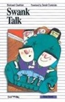 Bertrand Gauthier, Daniel Dumont - Swank Talk