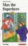 Sylvain Trudel, Suzanne Langlois - Max the Superhero