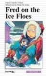 Marie-Danielle Croteau, Bruno St-Aubin - Fred on the Ice Floes
