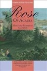 Margaret M Saunders, Margaret M. Saunders, Gwendolyn Davies - Rose of Acadia