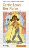 Lesley Choyce, Mark Thurman - Carrie Loses Her Nerve