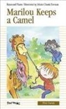 Raymond Plante, Marie-Claude Favreau - Marilou Keeps a Camel
