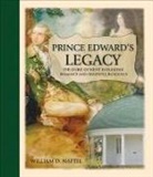 William D Naftel, William D. Naftel - Prince Edward's Legacy