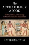 Katheryn Twiss, Katheryn C. Twiss, Katheryn C. (State University of New York Twiss - Archaeology of Food