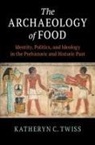 Katheryn Twiss, Katheryn C. Twiss, Katheryn C. (State University of New York Twiss - Archaeology of Food