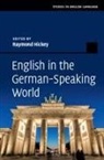 Raymond Hickey, Raymond (Universitat Duisburgessen) Hickey, Raymond (Universitat Duisburg-Essen) Hickey, Raymond Hickey, Raymond (Universitat Duisburg-Essen) Hickey, Hickey Raymond - English in the German-Speaking World
