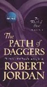 Robert Jordan - The Path of Daggers: Book Eight of 'the Wheel of Time'