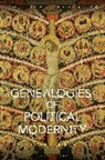 Antonio Cerella, Antonio (Kingston University London Cerella, Dr. Antonio Cerella, Dr. Antonio (Kingston University London Cerella, Arthur Bradley, Michael Dillon - Genealogies of Political Modernity