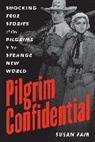 Susan Fair - Pilgrim Confidential