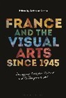 Catherine Dossin, Catherine (Associate Professor of Art Hist Dossin, Catherine Dossin, Catherine (Associate Professor of Art History Dossin - France and the Visual Arts since 1945