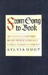Sylvia Huot - From Song to Book
