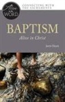 Justin Huyck - Baptism, Alive in Christ
