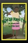 Erika Isnor - Under the Mango Tree