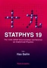 Bailin Hao, Hao Bailin - Statphys 19 - Proceedings Of The 19th Iupap International Conference On Statistical Physics