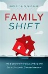 Michelle Gage, Rodney Gage - Family Shift