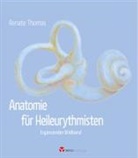Renate Thomas - Anatomie für Heileurythmisten