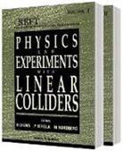 P Eerola, P. Eerola, Markus Nordberg, Nordberg Markus, Risto Orava - Physics And Experiments With Linear Colliders (In 2 Vols)