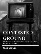 Mike Conway - Contested Ground