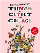 Maria Rivan, Maria Rivans - Extraordinary Things to Cut Out and Collage
