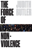 Judith Butler - The Force of Nonviolence
