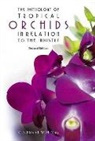Choy Sin Hew, C.S. Hew, Choy Sin Hew, John W H Yong, J. W. H. Yong, John W H Yong... - Physiology Of Tropical Orchids In Relation To The Industry, The (2nd Edition)
