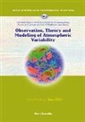 Ming Cai, Fei-Fei Jin, Xiaofan Li, Minghua Zhang, Shuntai Zhou, Xun Zhu... - Observation, Theory and Modeling of Atmospheric Variability - Selected Papers of Nanjing Institute of Meteorology Alumni in Commemoration of Professor Jijia Zhang