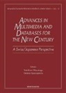 Yoshifumi Masunaga, Stefano Spaccapietra - Advances in Multimedia & Databases for the New Century - A Swiss/Japanese Perspective