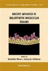 Kimihiko Hirao, Yasuyuki Ishikawa - Recent Advances in Relativistic Molecular Theory