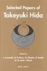 Luigi Accardi, Accardi Luigi, Hui-Hsiung Kuo, Nobuaki Obata, Obata Nobuaki, Kimiaki Saito... - Selected Papers Of Takeyuki Hida