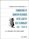 Kazuo Fujikawa, Yoshimasa A Ono, Yoshimasa A. Ono - Foundations of Quantum Mechanics in the Light of New Technology, Proceedings of the 7th Intl Symp (Isqm-Tokyo '01)