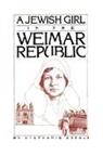 Sebastian Orfali - A Jewish Girl in the Weimar Republic