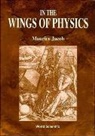M. (Cern Jacob, Maurice Jacob - In The Wings Of Physics