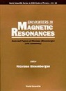 Nicolaas Bloembergen - Encounters in Magnetic Resonances: Selected Papers of Nicolaas Bloembergen (with Commentary)