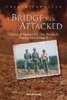 Harold Johnston, Harold S. Johnston - Bridge Not Attacked, A: Chemical Warfare Civilian Research During World War II