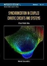Chai Wah Wu, Chai Wah (Ibm Thomas J Watson Research Ctr Wu - Synchronization in Coupled Chaotic Circuits & Systems