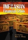 A. Chin, Peter Guangping Zhang - Imf And The Asian Financial Crisis