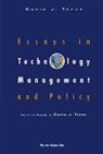 Teece D J, David J Teece, David J. Teece - Essays in Technology Management and Policy: Selected Papers of David J Teece