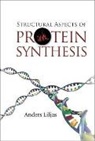 Anders Liljas - Structural Aspects of Protein Synthesis