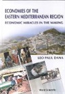 Leo Paul Dana, Leo-paul Dana - Economies of the Eastern Mediterranean Region: Economic Miracles in the Making