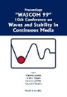 Vicenzo Ciancio, Ciancio Vicenzo, Andrea Donato, Donato Andrea, Francesco Oliveri, Oliveri Francesco... - Waves And Stability In Continuous Media - Proceedings Of The 10th Conference On Wascom 99