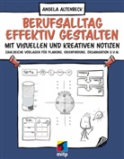 Angela Altenbeck - Berufsalltag effektiv gestalten mit visuellen und kreativen Notizen