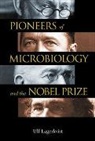 Ulf Lagerkvist, Ulf (Goteborg Univ Lagerkvist, Lagerkvist Ulf - Pioneers Of Microbiology And The Nobel Prize