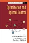 Rentsen Enkhbat, Panos M Pardalos, Panos M. Pardalos, Ider Tsevendorj - Optimization and Optimal Control