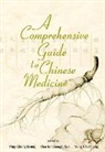 Yung Chi Cheng, Ping-Chung Leung, Charlie Changli Xue - A Comprehensive Guide to Chinese Medicine