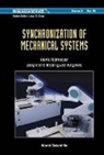 Henk Nijmeijer, Alejandro Rodriguez-Angeles - Synchronization of Mechanical Systems