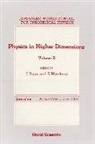 Tsvi Piran, Steven Weinberg - Physics in Higher Dimensions - Proceedings of the 2nd Jerusalem Winter School for Theoretical Physics - Volume 2